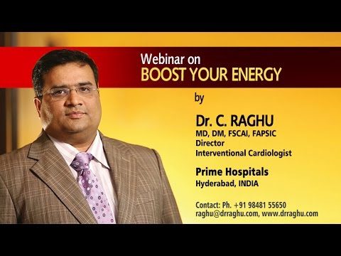 Tips To Boost Your Energy webinar by Dr.C.Raghu, Interventional cardiologist- Prime Hospitals